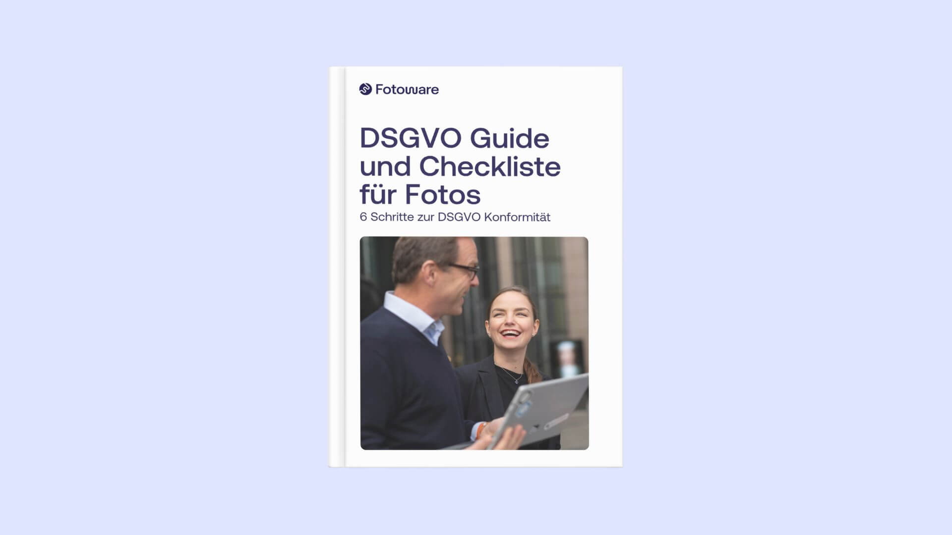 DSGVO Guide und Checkliste für Fotos